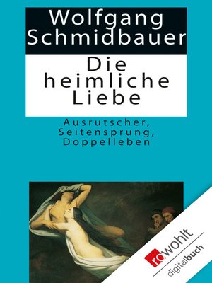 cover image of Die heimliche Liebe